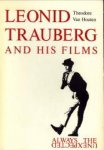 HOUTEN, THEODORE VAN - Leonid Trauberg and his films. Always the unexpected