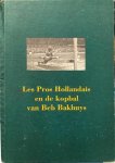 SPAAK, Bob - Les Pros Hollandais en de kopbal van Beb Bakhuys