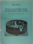 Max Ernst - Droom van een klein meisje dat karmelietes wilde worden / Rêve d`une petite fille qui voulut entrer au Carmel