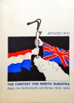 Reid, Anthony - The Contest for North Sumatra: Atjeh, the Netherlands and Britain 1858-1898