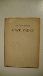Spoerri, TH. Prof. - Onze Vader  -  uit het Fransch