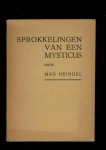 Heindel Max, - Sprokkelingen van een mysticus Boek is bijeengebracht door Noppen- v. Duijn M.