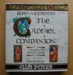 Whiteman, Robin / Introduction by Ellis Peters - THE CADFAEL COMPANION - The World of Brother Cadfael Whiteman, Robin / Introduction by Ellis Peters - THE CADFAEL COMPANION - The World of Brother Cadfael
