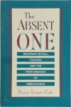 Susan L. Cole - The Absent One