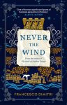 Dimitri, Francesco - Never the Wind