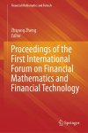  - Proceedings of the First International Forum on Financial Mathematics and Financ