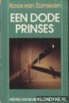 Zomeren, Koos van - Een dode prinses. Nederlandse misdaadroman
