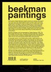BEEKMAN, Tjebbe - Rudi FUCHS, Hans den HARTOG JAGER & Anna TILROE - Beekman - Paintings. - [Design: Irma Boom] - [New].