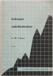 Brocx W L - Beknopte coördinatenleer Brocx W L - Beknopte coördinatenleer