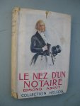 About, Edmond - Le Nez d'un Notaire.