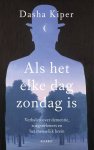 Dasha Kiper - Als het elke dag zondag is