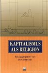BAECKER, D., (HRSG.) - Kapitalismus als Religion. Mit Beiträgen von Walter Benjamin, Norbert Bolz, Christoph Deutschmann, Werner Hamacher a.o.