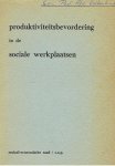 onbekend - Produktiviteitsbevordering in de sociale werkplaatsen