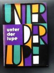 Albrecht K., Metz Th.M., Steuer G. - UNTER DER LUPE     Probleme des deutschen Wirtschaftslebens