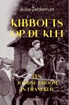 Auke Zeldenrust - Kibboets op de klei