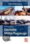 Manfred Griehl - Deutsche Militärflugzeuge 1933 - 1945