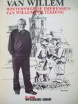 Willem Wilterdink - De Verhalen van Willem - Winterswijkse Impressies