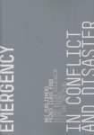 BERMA KLEIN GOLDEWIJK; ELS VAN DER PLAS; GEORG FRERKS. & BOOM, IRMA [DESIGN]. - Cultural emergency in conflict and disaster.