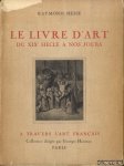 Hesse, Raymond - Le Livre d'Art du XIXe. Siecle a nos jours