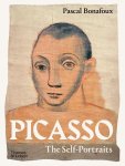 Pascal Bonafoux - Picasso: The Self-Portraits