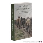 Joyce, Patrick. - Boerencultuur. Hoe het platteland uit onze herinnering verdwijnt. Vertaald door Frank Lekens en Rob Kuitenbrouwer.