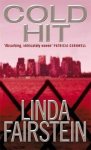 Linda Fairstein, Linda Fairstein - Cold Hit