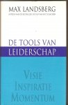 Landsberg, Max - De tools van leiderschap. Visie, Inspiratie, Momentum