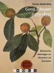 Clazien Medendorp - Gerrit Schouten (1779 - 1839) Botanische tekeningen en diorama's uit Suriname