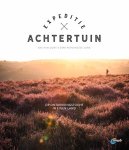 Bas van Oort, Dirk Wijnand de Jong - Expeditie Achtertuin Exploring The Netherlands
