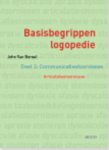 John Van Borsel - Basisbegrippen logopedie 2 Communicatiestoornissen. Articulatiestoornissen John Van Borsel - Basisbegrippen logopedie 2 Communicatiestoornissen. Articulatiestoornissen