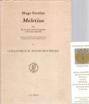 Grotius, Hugo [Hugo de Groot] - Hugo Grotius - Meletius, sive de iis quae inter Christianos conveniunt epistola Critical Edition with Translation, Commentary and Introduction by G.H.M. Posthumus Meyjes