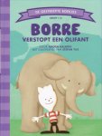 Aalbers, Jeroen (tekst) / Tijs, Stefan (ill.) - Borre verstopt een olifant [De Gestreepte Boekjes, Groep 1/2]
