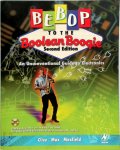 Clive Maxfield - Bebop to the Boolean Boogie An Unconventional Guide to Electronics Fundamentals, Components, and Processes