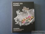 Karin Gaillard e.a. (samensteller). - Kunst en koken: kookboek van Keramiekmuseum Princessehof.