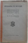 Kraan E D - Openbaring en Mysterie Referaat gehouden in de vegadering der Vereeniging van Predikanten van de Gereformeerde Kerken in Nederland op donderdag in april 1927 Met krantenknipsels