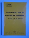 Ridder de van der Schueren, J.B.J.N.. - Bijdrage tot de geschiedenis der confiscatie van de geestelijke goederen in Holland en Zeeland, en mededeelingen omtrent sommige dier goederen, bepaaldelijk die, in Middelharnis, Walcheren en Wemeldingen gelegen.