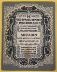 JONGE, C.H. DE. ; TOEGEPASTE KUNSTEN IN NEDERLAND.DE - Sieraden. De Toegepasten Kunsten in Nederland. Een reeks monografieën over hedendaagsche sier- en nijverheidskunst.