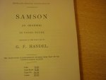 Handel; Georg Friedrich (1685-1759) - SAMSON - An Oratorio in vocal score; for Soprano, Alto, Tenor & Bass Soli - SATB & Orchestra - The Piano Accompaniment Revised from that of the German Handel Society - 8048 Handel; Georg Friedrich (1685-1759) - SAMSON - An Oratorio in vocal score; for Soprano, Alto, Tenor & Bass Soli - SATB & Orchestra - The Piano Accompaniment Revised from that of the German Handel Society - 8048