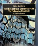 Kisho Kurokawa - Intercultural Architecture