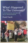 FUREDI Frank - What's Happened to the University? - A Sociological Exploration of Its Infantilisation