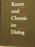 Bode, Peter M. - Kunst und Chemie im Dialog/ Begegnungen junger Künstler mit der Wacker-Chemie