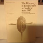 Andrews - The discovery of Fossil Fishes in Scotland up to 1845,with checklists of Agassiz,s figured specimens
