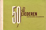 Gehrels, Willem (samenstelling) - 50 Liederen voor de school en daarbuiten