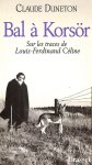 Duneton, Claude - Bal a Korsör Duneton, Claude - Bal a Korsör