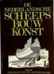 Yk, Cornelius van - De Nederlandsche Scheepsbouwkonst open gestelt (softcover) Yk, Cornelius van - De Nederlandsche Scheepsbouwkonst open gestelt (softcover)