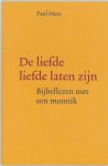 Paul Maes - De Liefde Liefde Laten Zijn