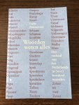Permentier, Ludo - Woorden weten alles / het verhaal van het Nederlands in honderd woorden