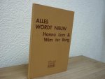 Lam; Hanna  /  Wim ter Burg - ALLES WORDT NIEUW; Bijbelliederen voor de jeugd, met begeleiding van piano, orgel en melodieinstrumenten - Klavarskribo-notatie