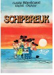 Bretecher, Claire / Cauvin, Raoul - Schipbreuk