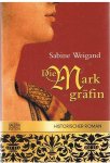 Weigand, Sabine - Die Markgrafin